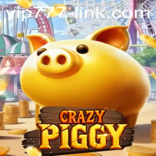 CrazyPiggy: Revolutionizing the Gaming Sphere with VIP777